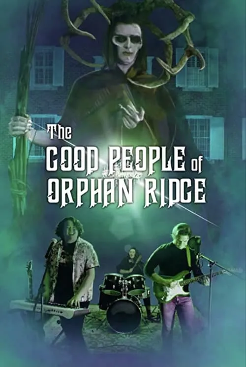 The Good People of Orphan Ridge (movie)