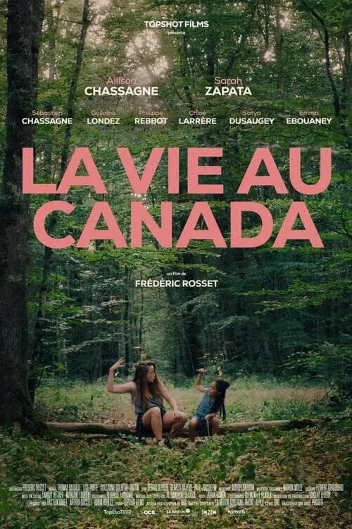 La vie au Canada (фильм)