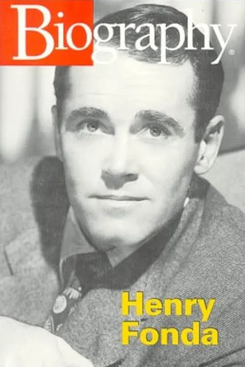 Henry Fonda: Hollywood's Quiet Hero (movie)