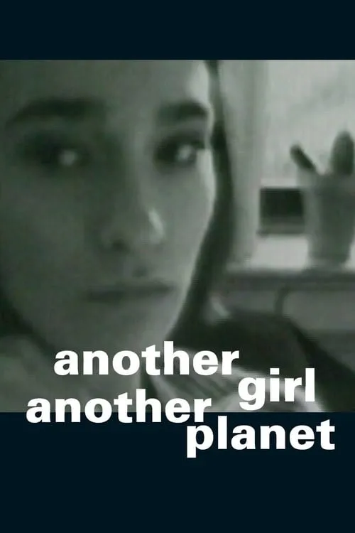 Another Girl Another Planet (movie)