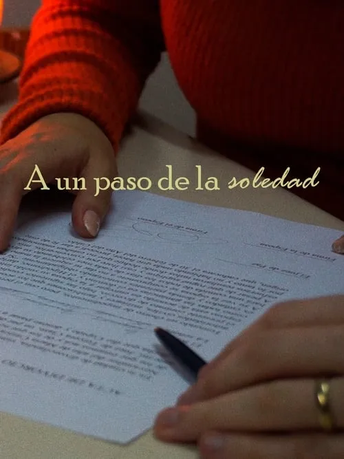 A un paso de la soledad (movie)