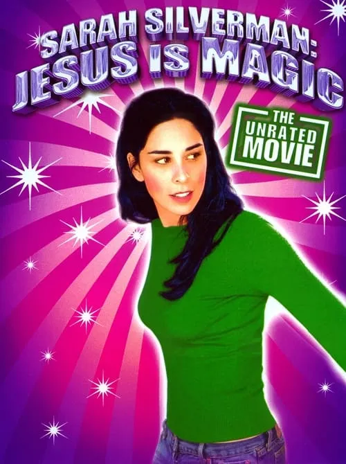Sarah Silverman: Jesus Is Magic (movie)
