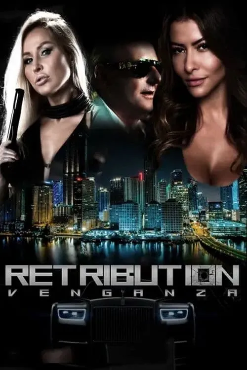 Retribution: Venganza (movie)