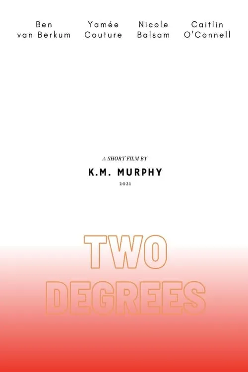 Two Degrees (фильм)