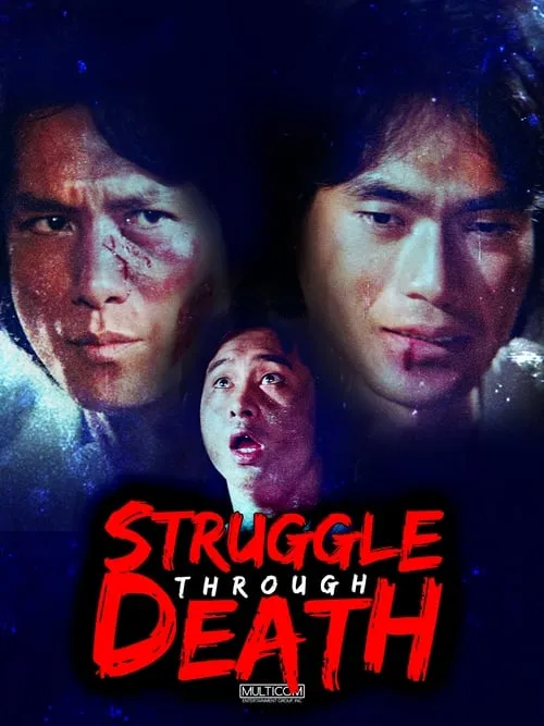 Struggle Through Death (movie)