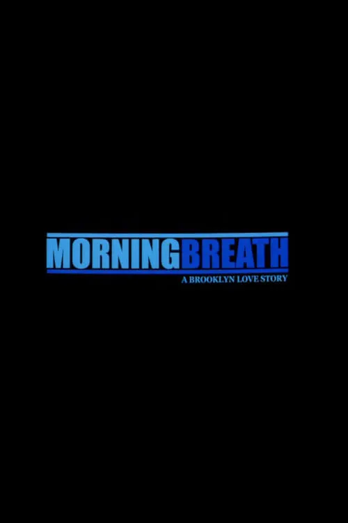 Morning Breath (movie)