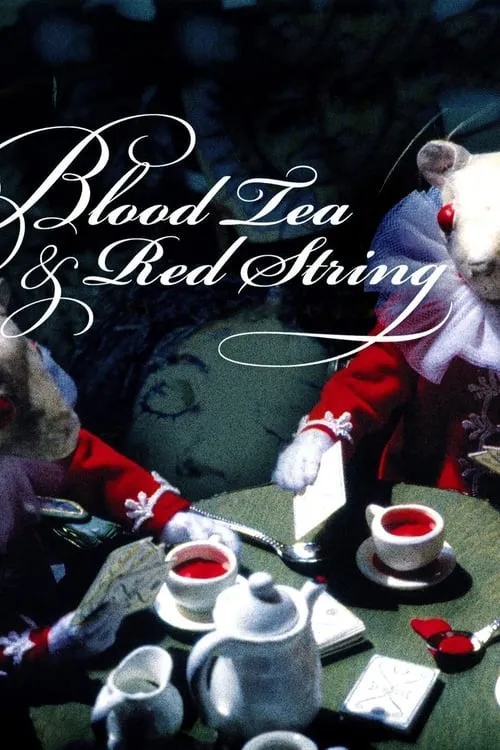 Blood Tea and Red String (movie)