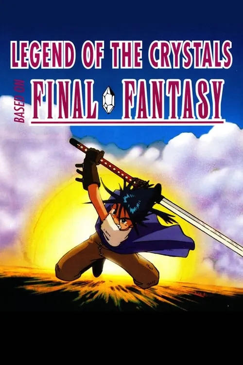 Final Fantasy: Legend of the Crystals (series)