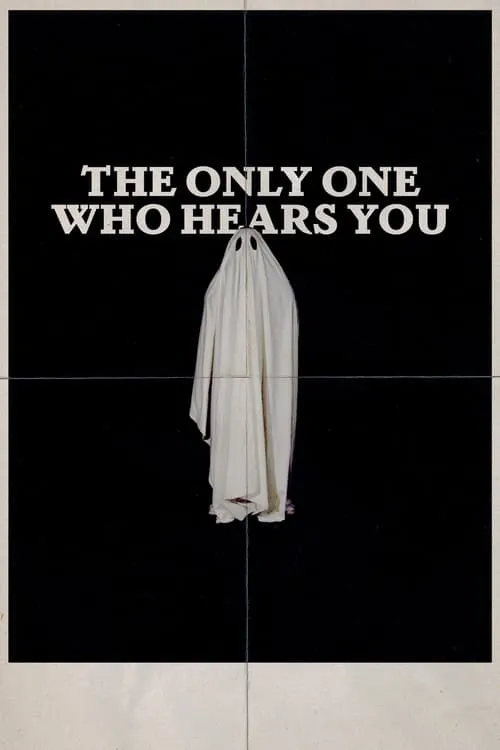 The Only One Who Hears You (movie)