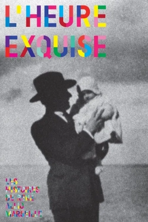 L'heure exquise (movie)