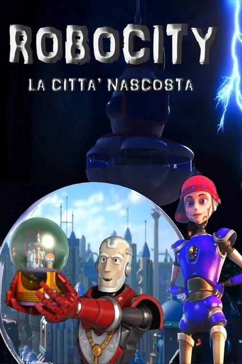 Robocity - La città nascosta (movie)