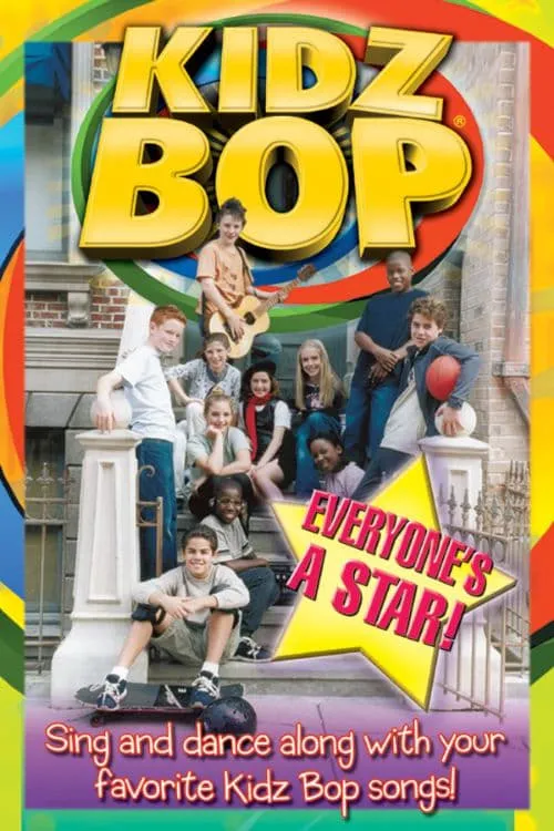 Kidz Bop: Everyone's a Star! (movie)