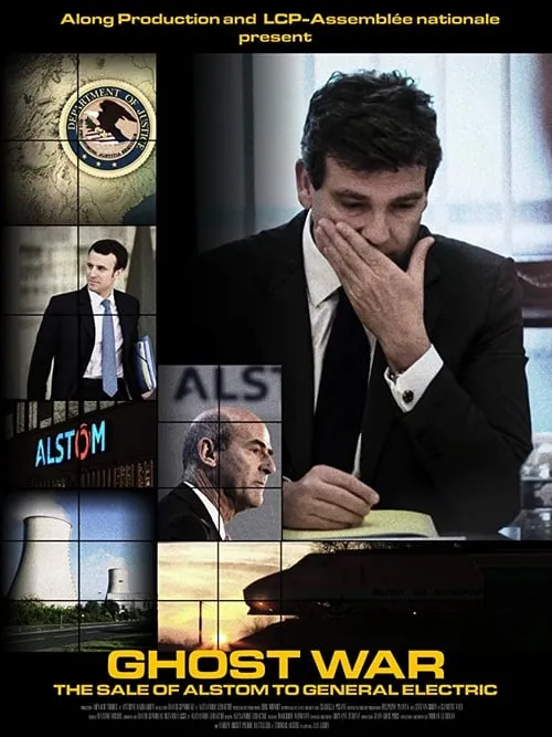 Guerre fantôme : la vente d'Alstom à General Electric (movie)