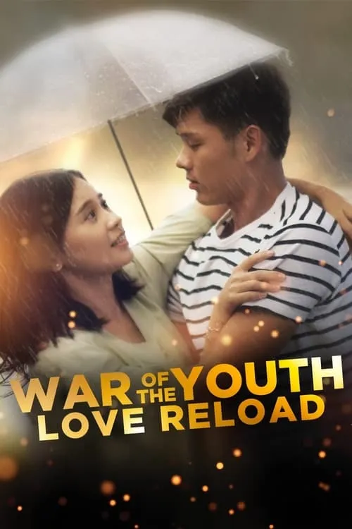 War of the Youth: Love Reload (movie)