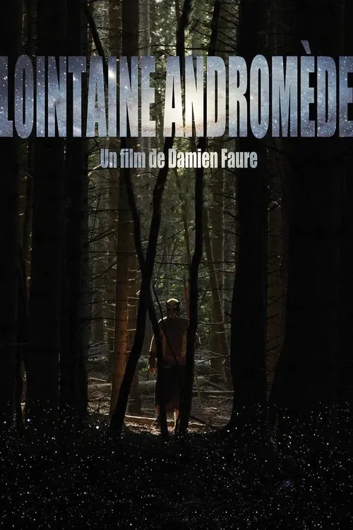 Lointaine Andromède (movie)