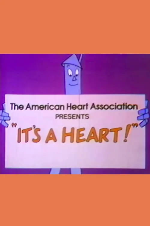 It’s a Heart! (movie)