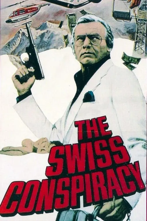 The Swiss Conspiracy (movie)