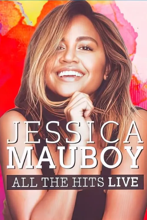 Jessica Mauboy: All the Hits Live (фильм)