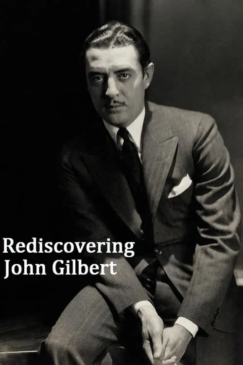 Rediscovering John Gilbert (movie)