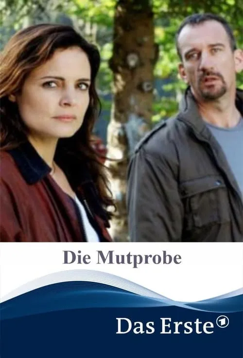 Die Mutprobe (movie)