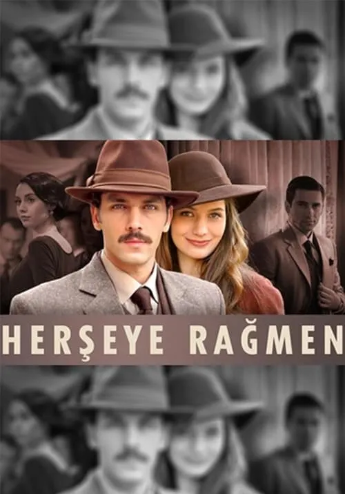 Her Şeye Rağmen (сериал)