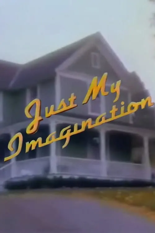 Just My Imagination (movie)