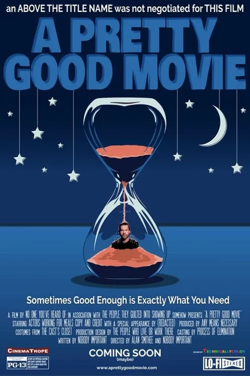 A Pretty Good Movie (movie)