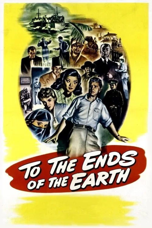 To the Ends of the Earth (movie)