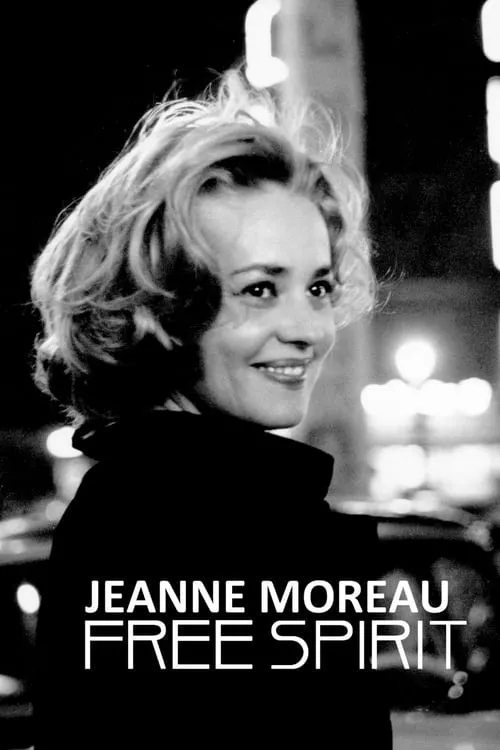 Jeanne Moreau: Free Spirit (movie)