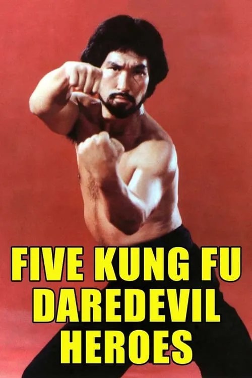 Five Kung Fu Daredevil Heroes (movie)