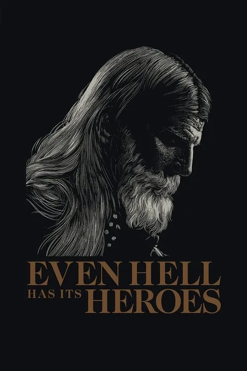 Even Hell Has Its Heroes (movie)