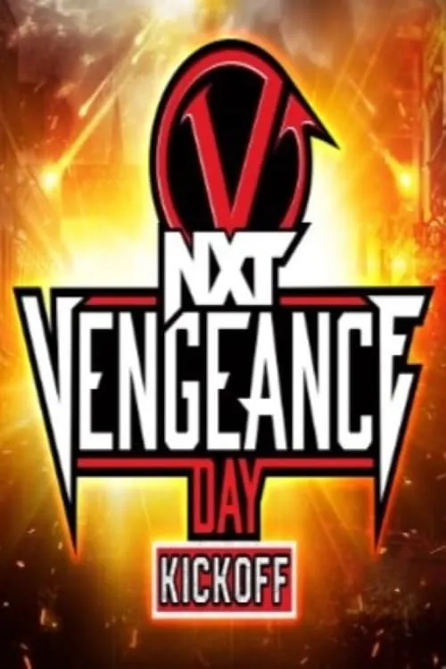 NXT Vengeance Day 2024 Kickoff (movie)