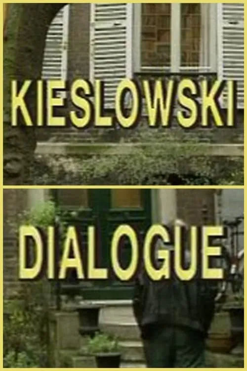 Kieslowski: Dialogue (movie)