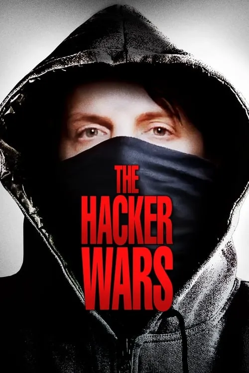 The Hacker Wars (movie)