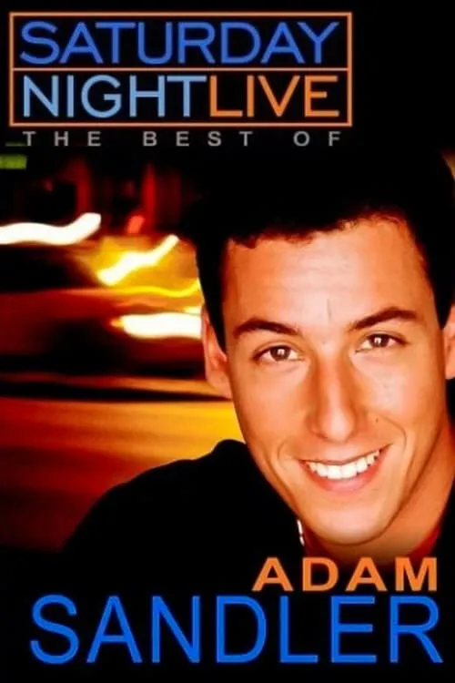 Saturday Night Live: The Best of Adam Sandler (movie)