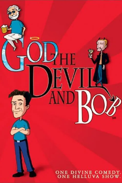 God, the Devil and Bob (сериал)