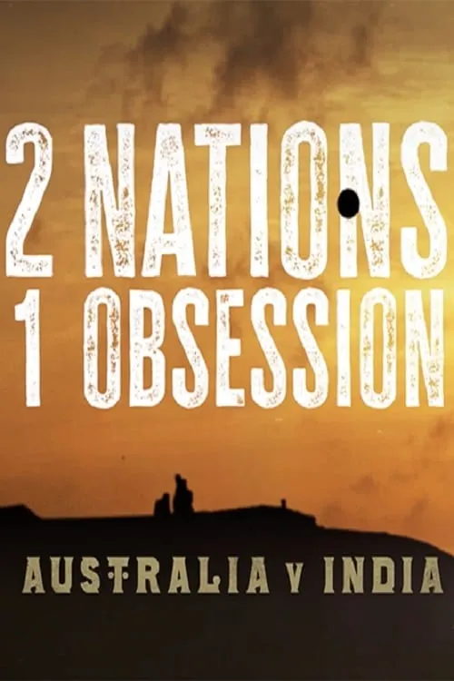 2 Nations, 1 Obsession (фильм)