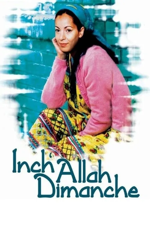 Inch'Allah dimanche (movie)