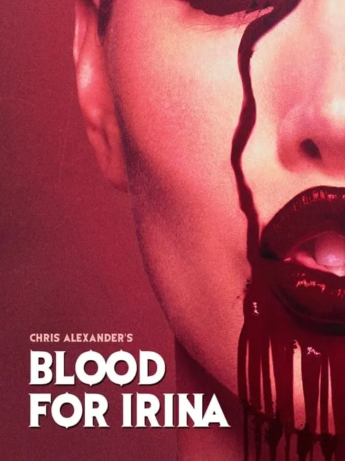 Blood for Irina (movie)