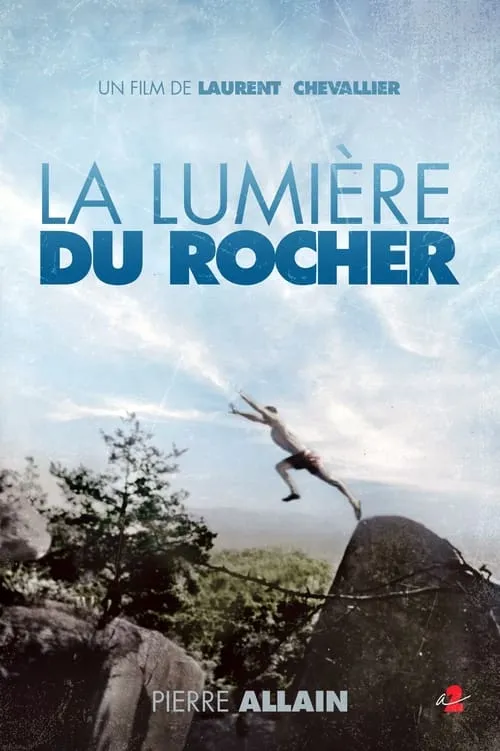 La Lumière du Rocher (movie)