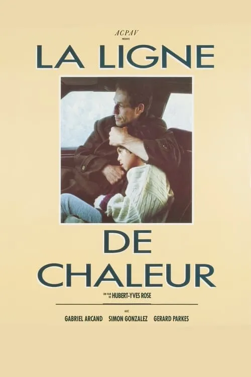 La ligne de chaleur (фильм)