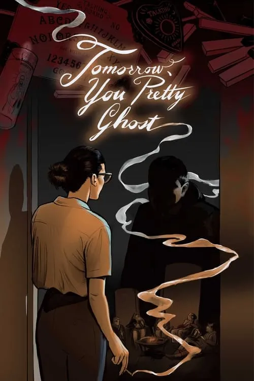 Tomorrow, You Pretty Ghost (movie)