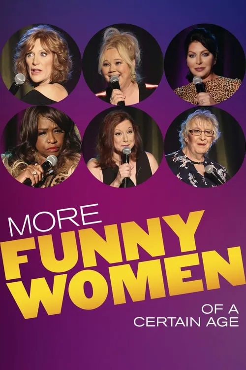 More Funny Women of a Certain Age (movie)