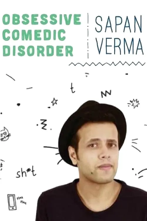 Sapan Verma: Obsessive Comedic Disorder (фильм)