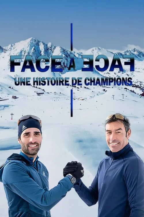 Face à face : une histoire de champions (фильм)