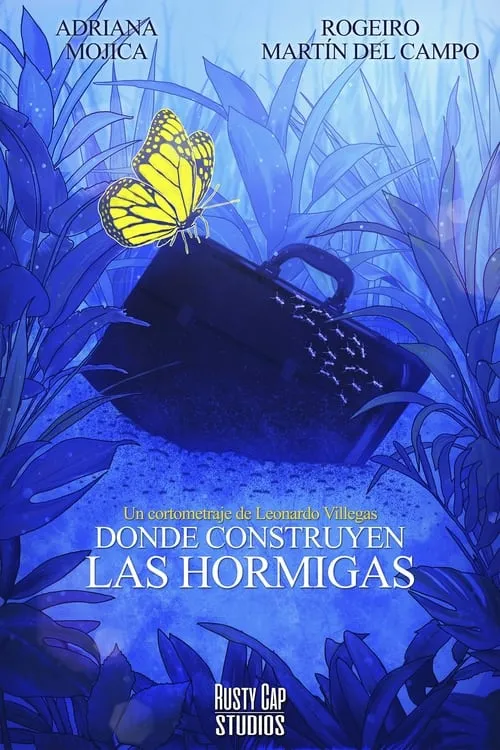 Donde Construyen las Hormigas (movie)