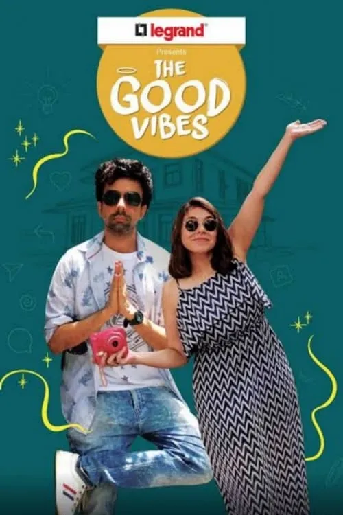 The Good Vibes (movie)