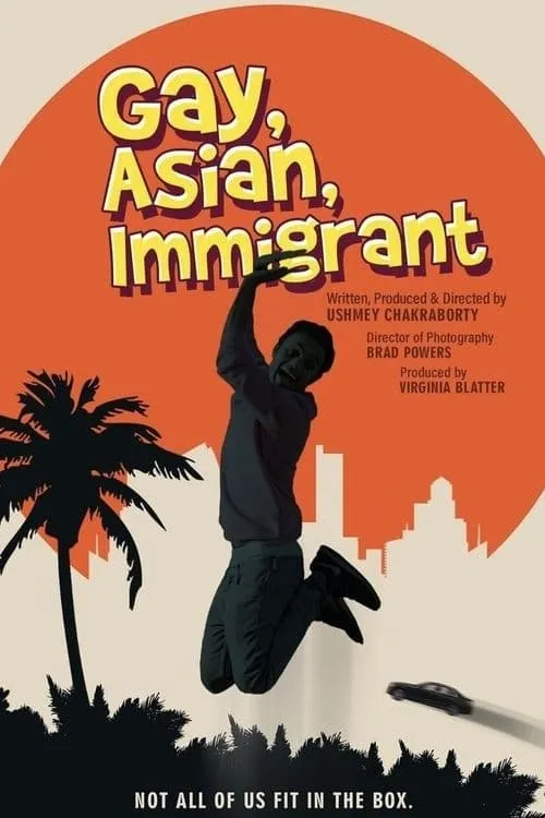 Gay, Asian, Immigrant (movie)