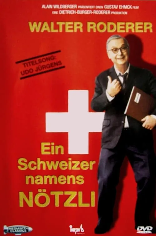 Ein Schweizer namens Nötzli (фильм)