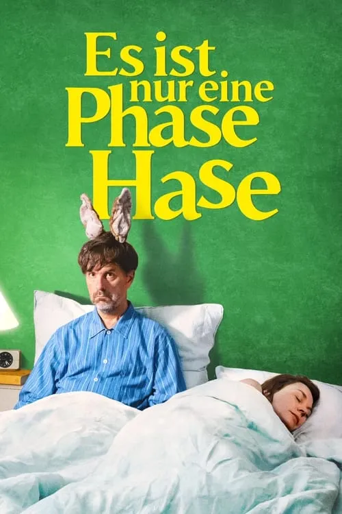 Es ist nur eine Phase, Hase